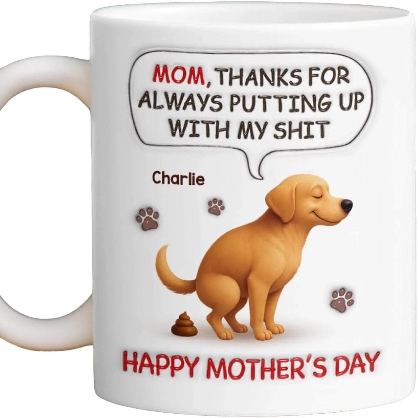 Mom Thanks For Always Putting Up With My Shit Mug, Personalized Name 3D Coffee Mugs For Dog Mom, Mothers Day Coffee Cups For Mum Daughter, Funny Mothers Day Birthday Gifts For Dog Lovers Owners