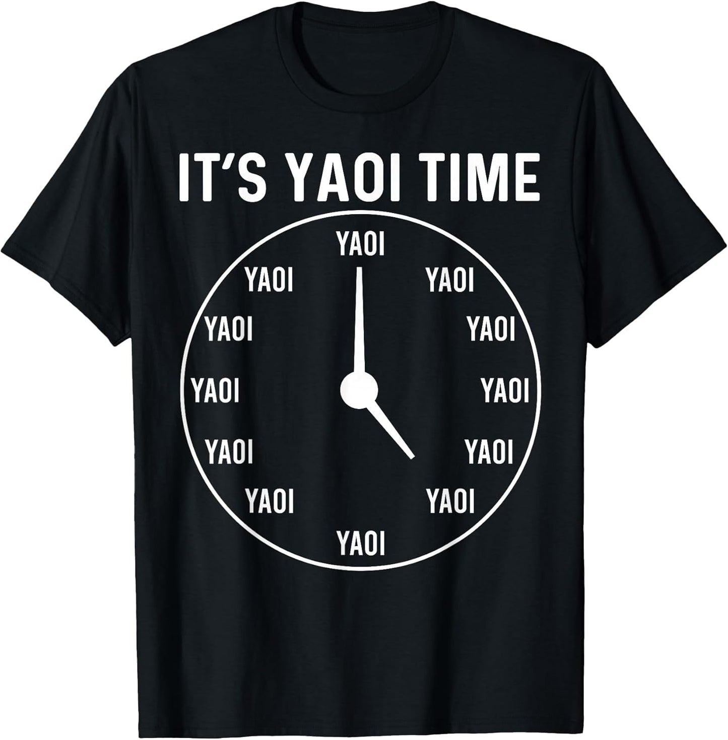 Funny Yaoi Anime Manga BL It's Yaoi Time T-Shirt