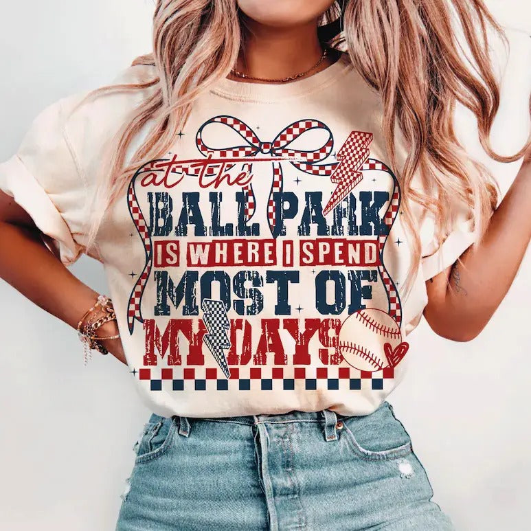 At The Ballpark Is Where I Spend Most of My Days T-shirt, Trendy Baseball Sweatshirt, Funny Baseball T-Shirt, Baseball Lover Gift, Game Day Sweatshirt