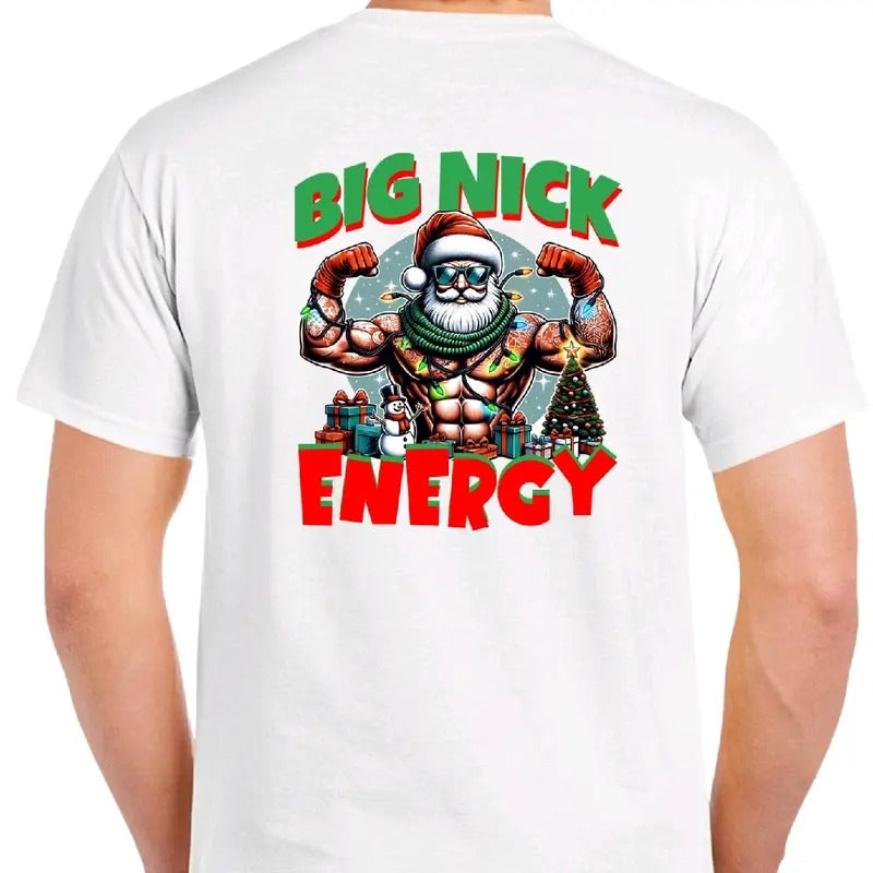 Big Nick Energy Cotton T-Shirt, Funny Christmas Tee for Men -