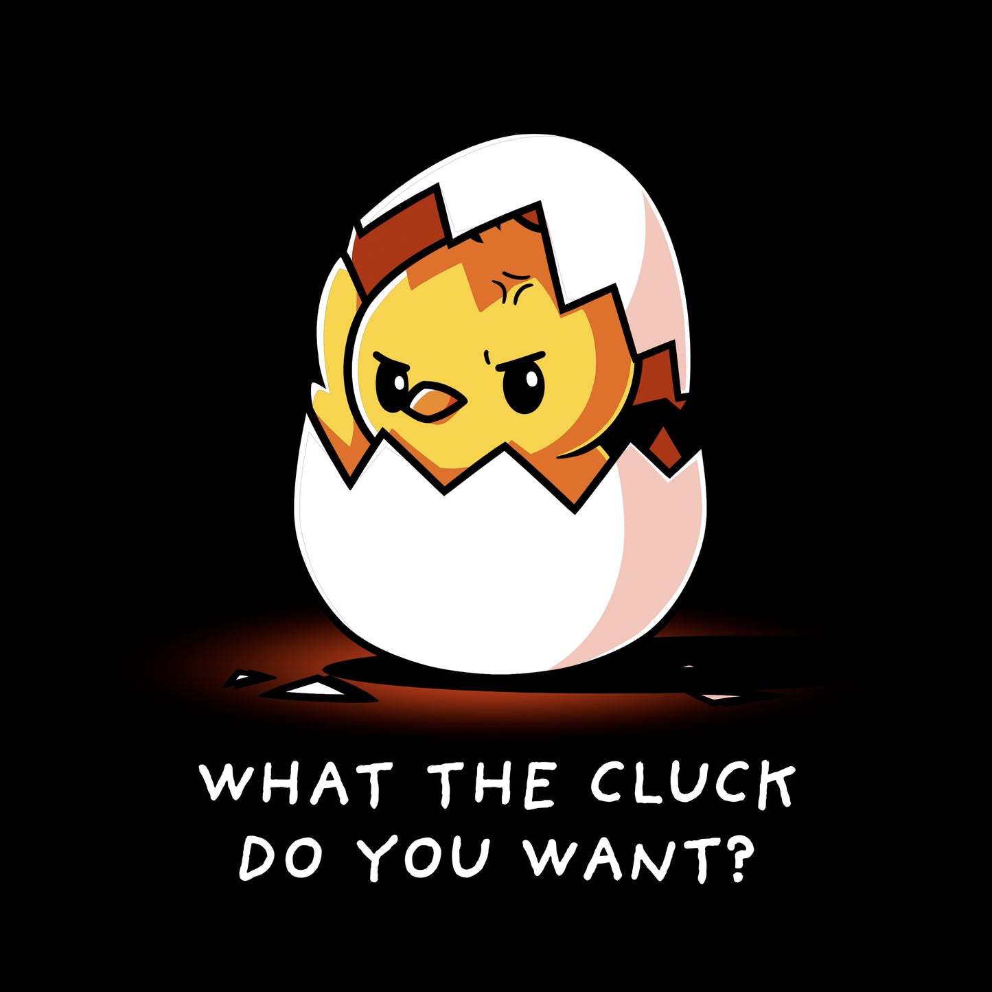 What the Cluck Do You Want?