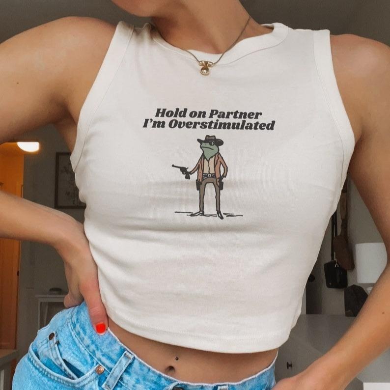 Hold On Im Overstimulated Cowboy Frog Cropped Tank Top Overstimulated Shirt Silly Unhinged Weirdcore Collar Fashion
