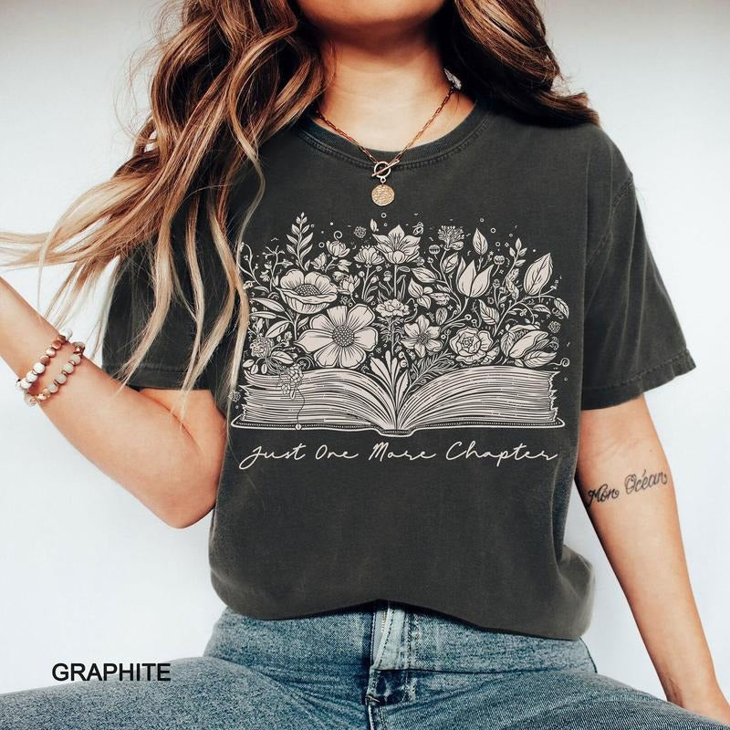 Just one more chapter t-shirt, bookish Merch, Reading t-shirt, Literature, Book Lover tshirt, Comfort Colors, Book Shirt, Librarian Shirts,