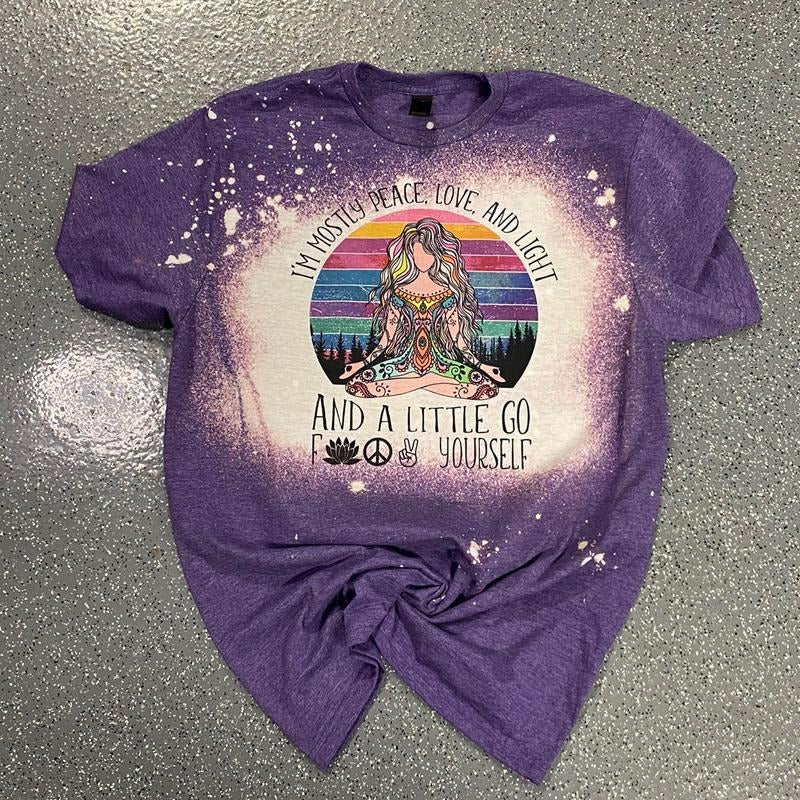 Mostly Peace Love and Light Shirt