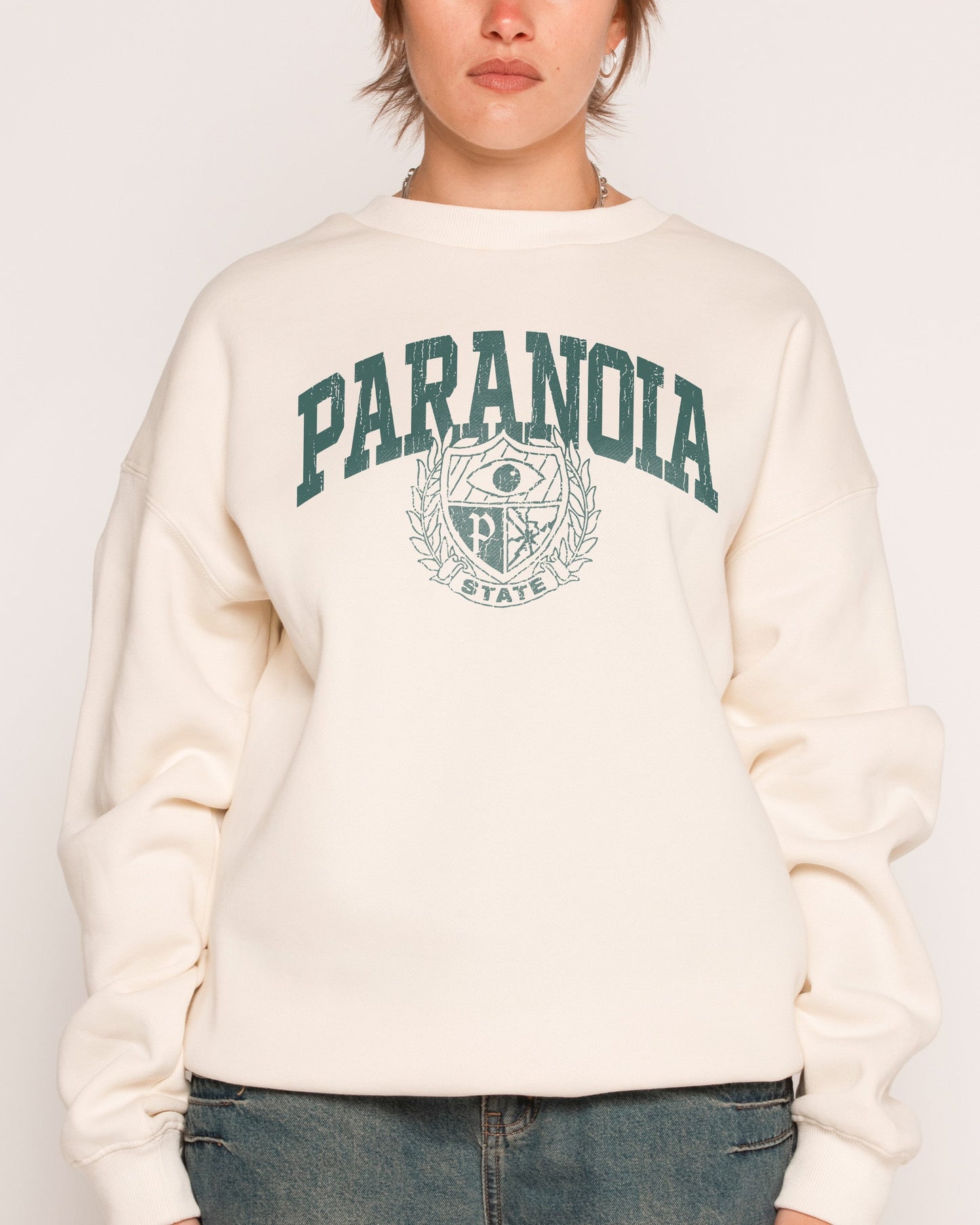 Paranoia State Sweatshirt