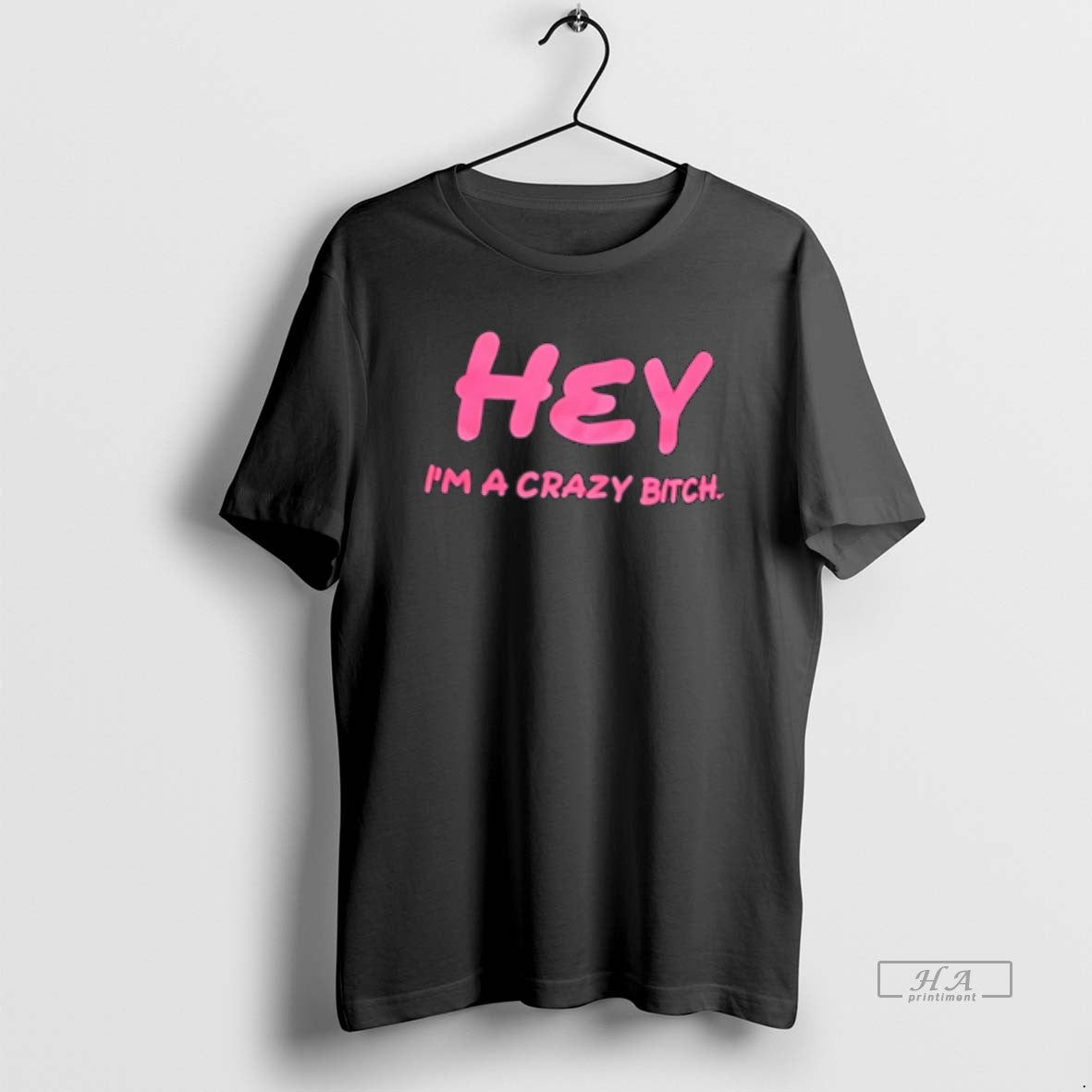 Official Qmod7hxs Hey Im A Crazy Bitch Tee