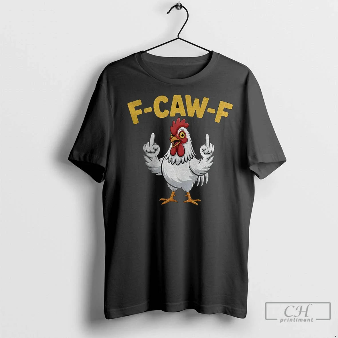 Premium Chicken Middle Finger F Caw F 2025