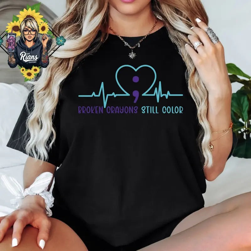 Suicide Awareness Broken Crayons Still Color.. unisex comfort colors tshirt
