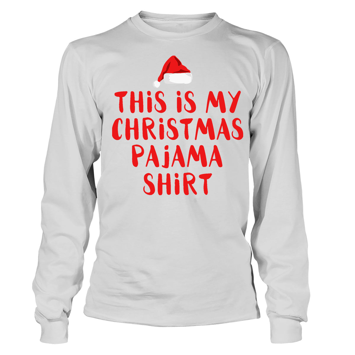 This Is My Christmas Pajama Long Sleeve