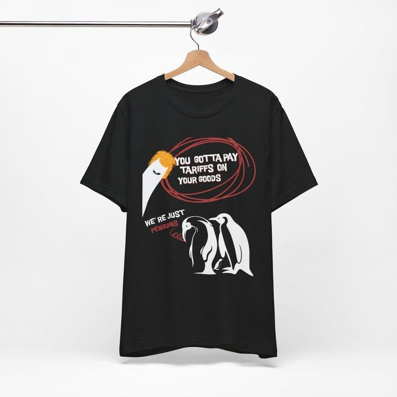 We're just penguins shirt cool penguin protest shirt tee resist trump graphic tee anti tariffs