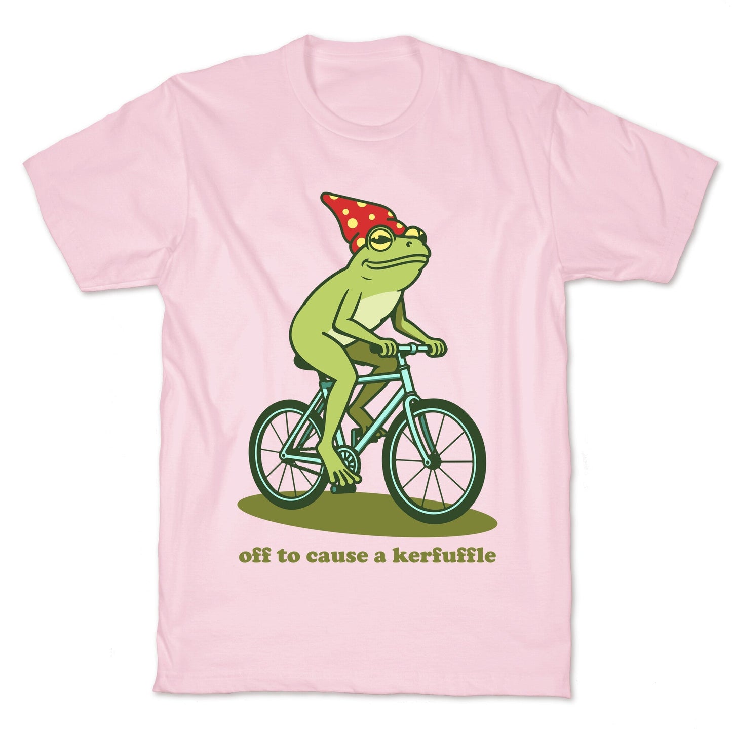Off to Cause a Kerfuffle T-Shirt