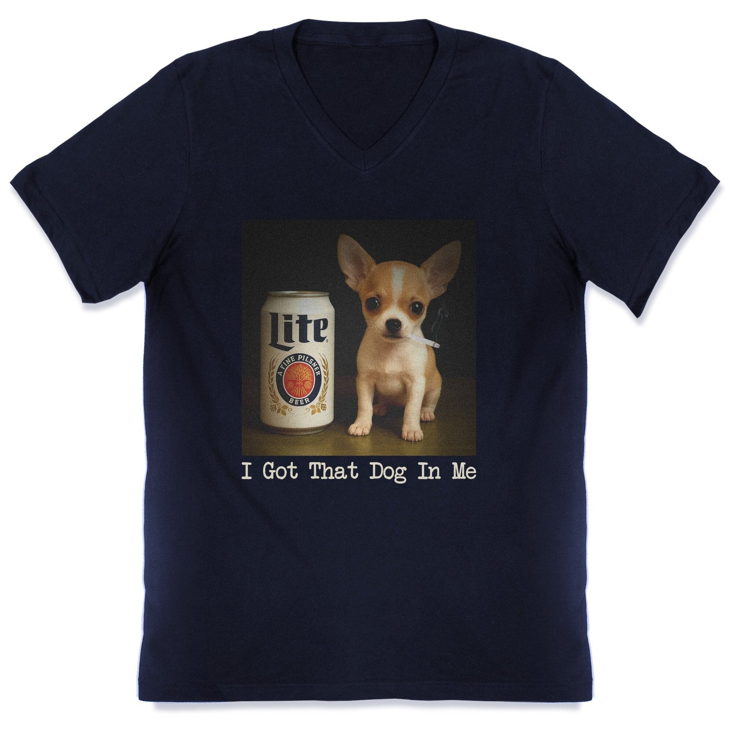 I Got That Dog In Me Shirt V-Neck
