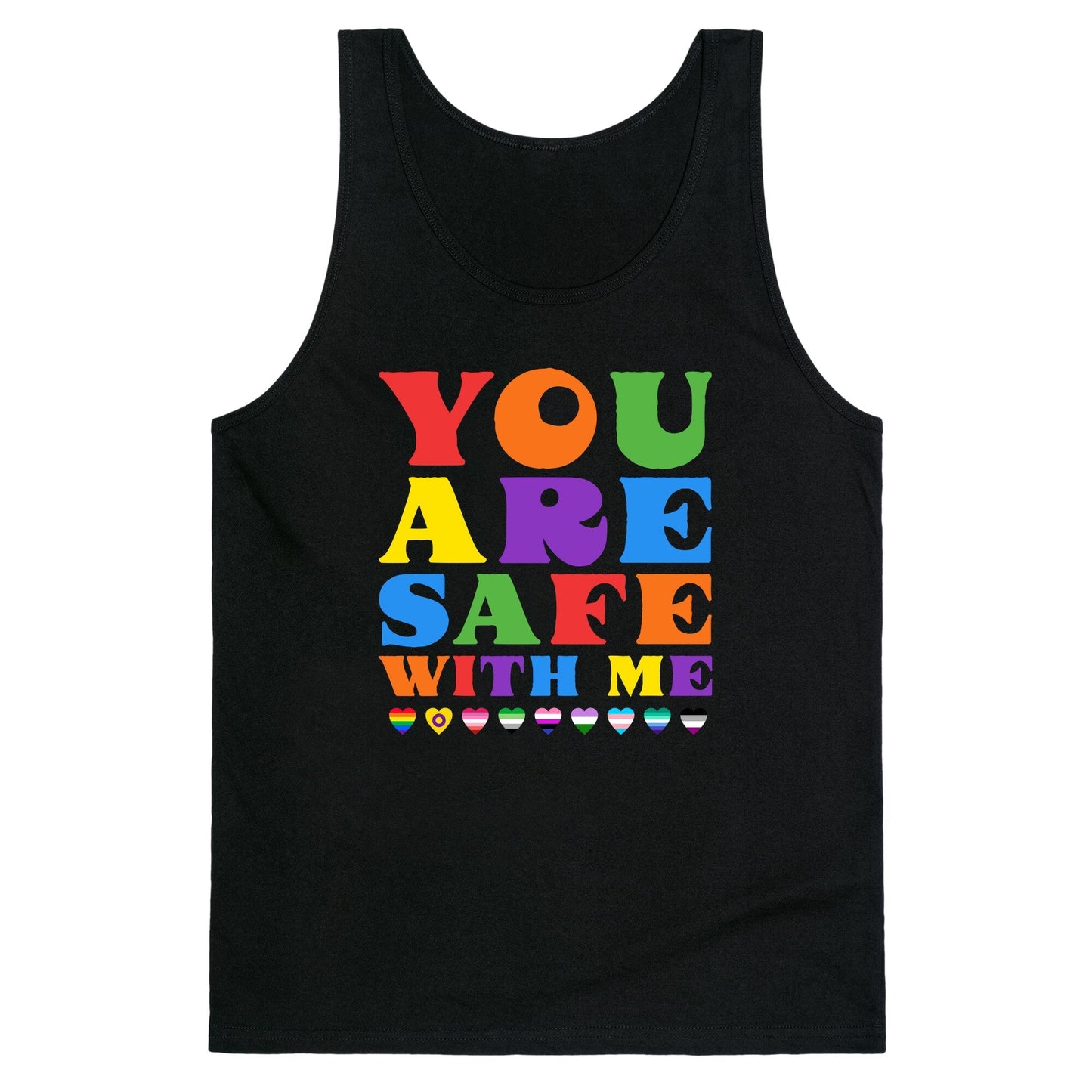 You Are Safe With Me Tank Top