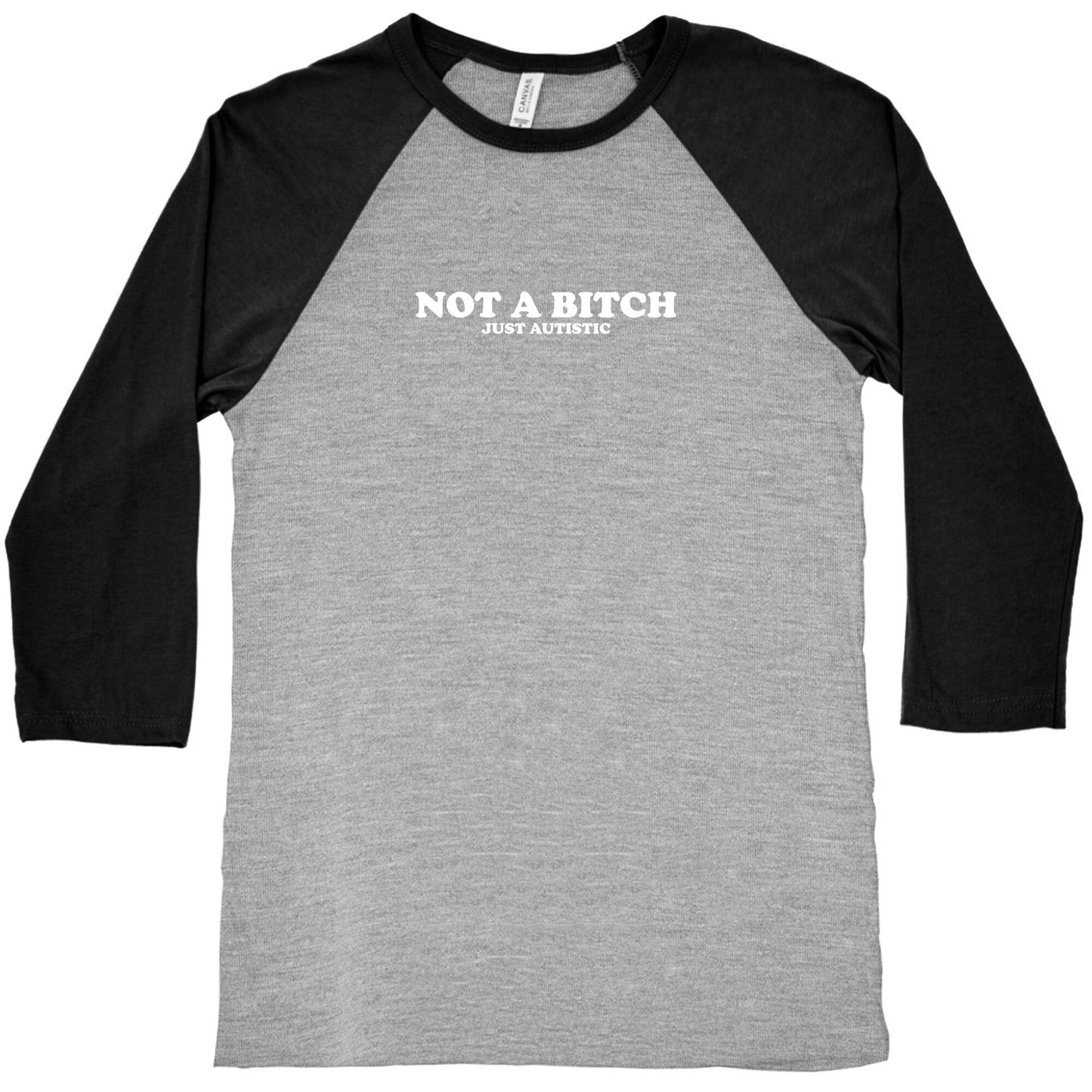 Not A Bitch Baseball Tee