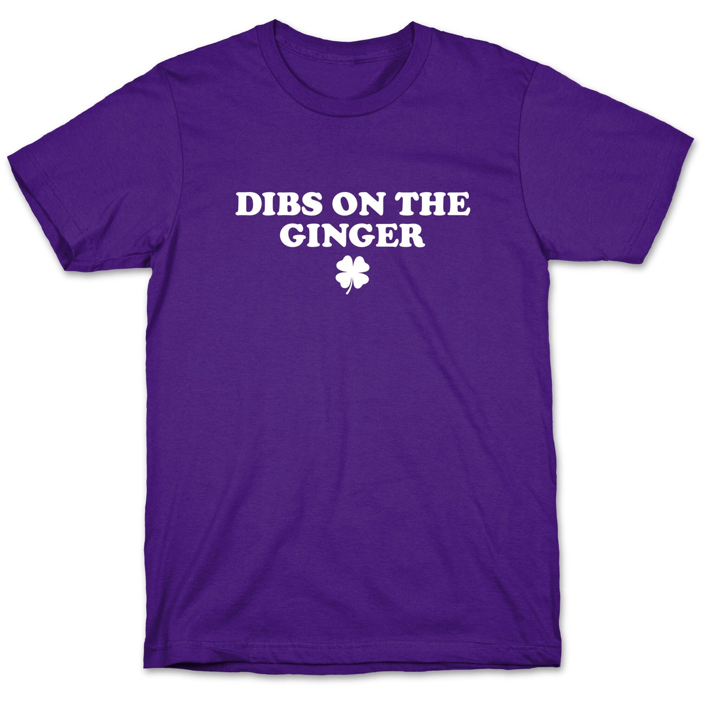 Dibs On The Ginger T-Shirt