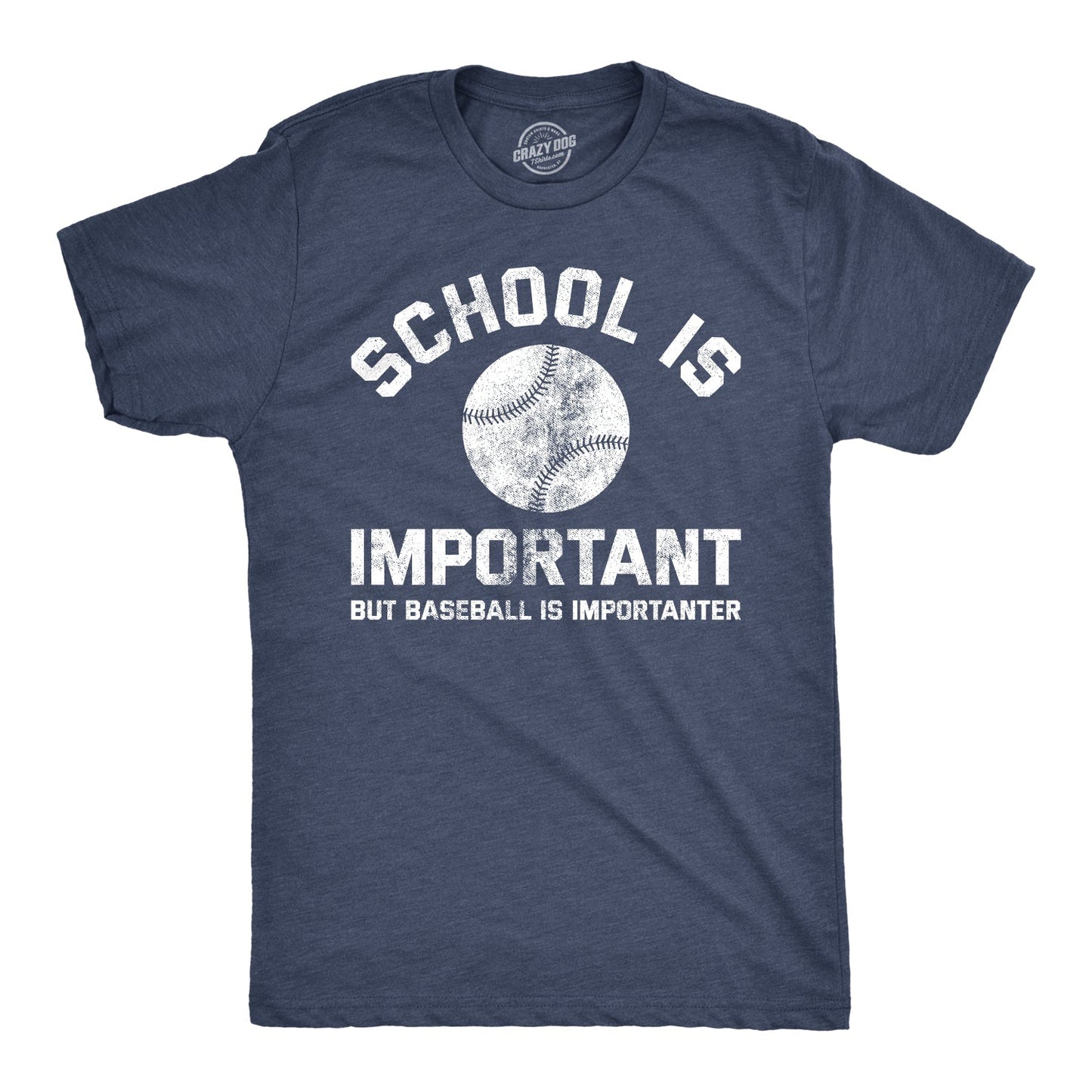 School Is Important But Baseball Is Importanter Men's T Shirt