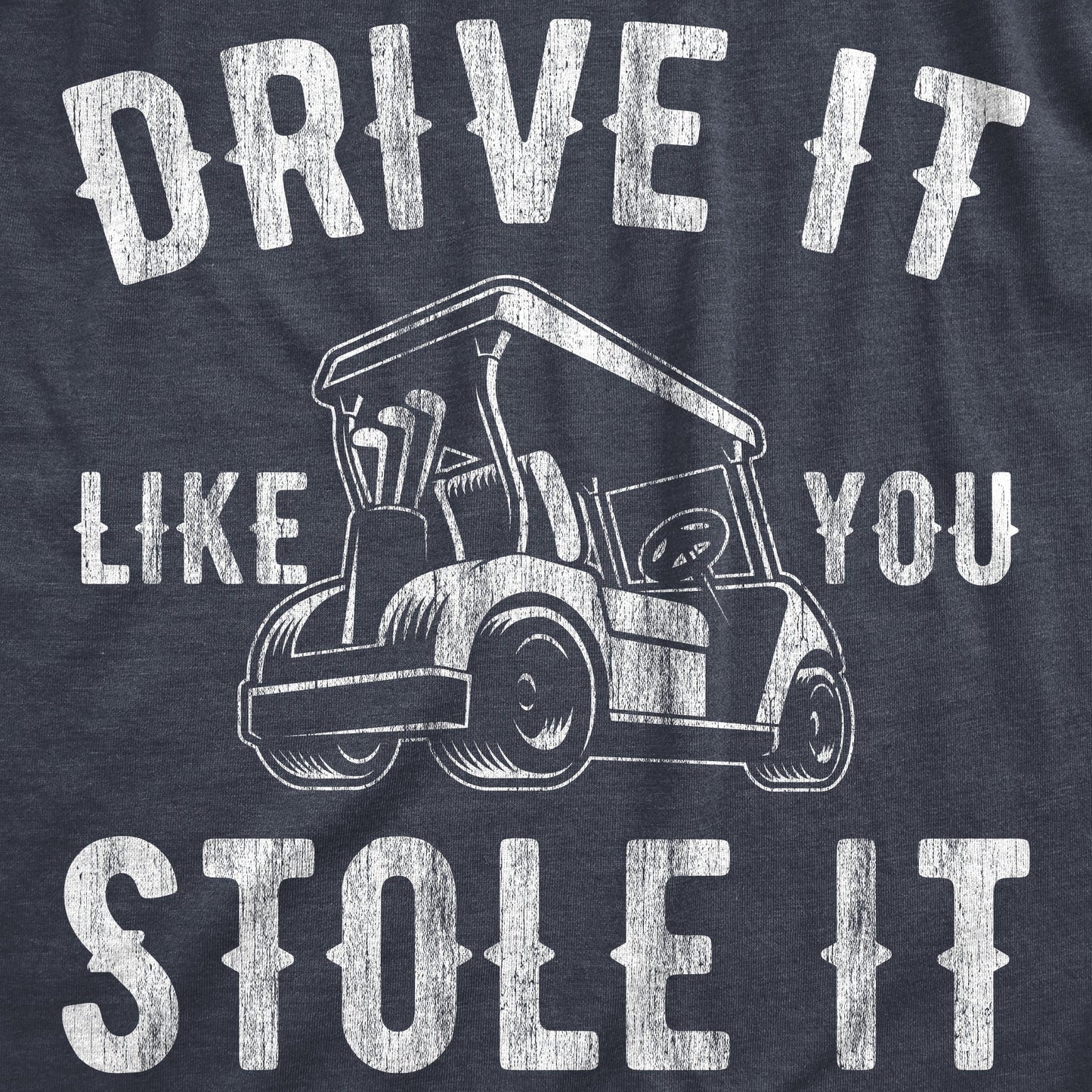 Drive It Like You Stole It Women's T Shirt