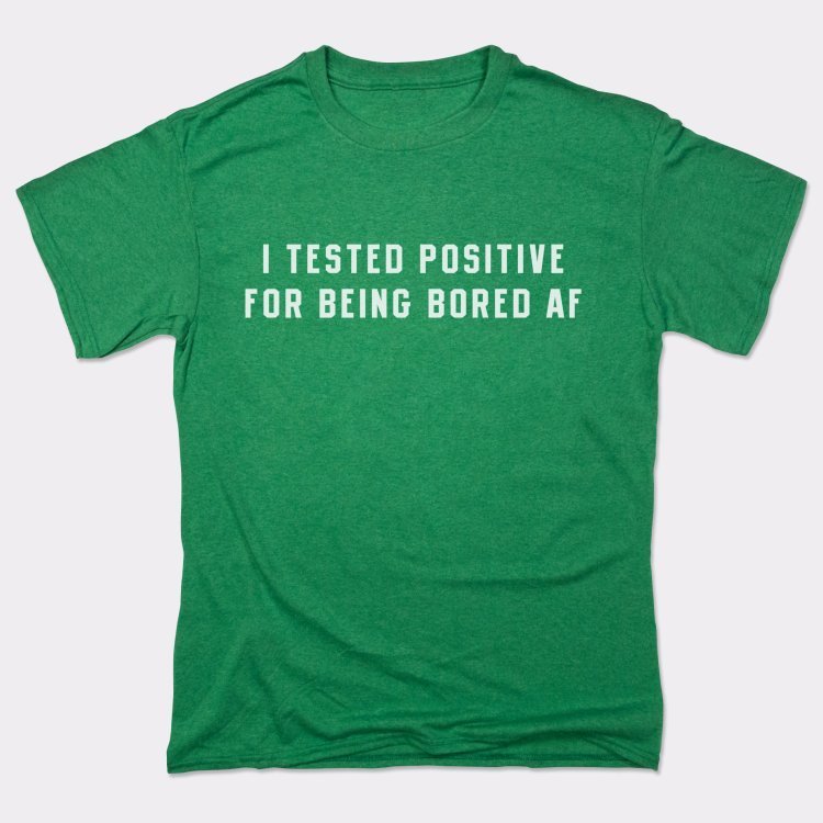 Tested Positive