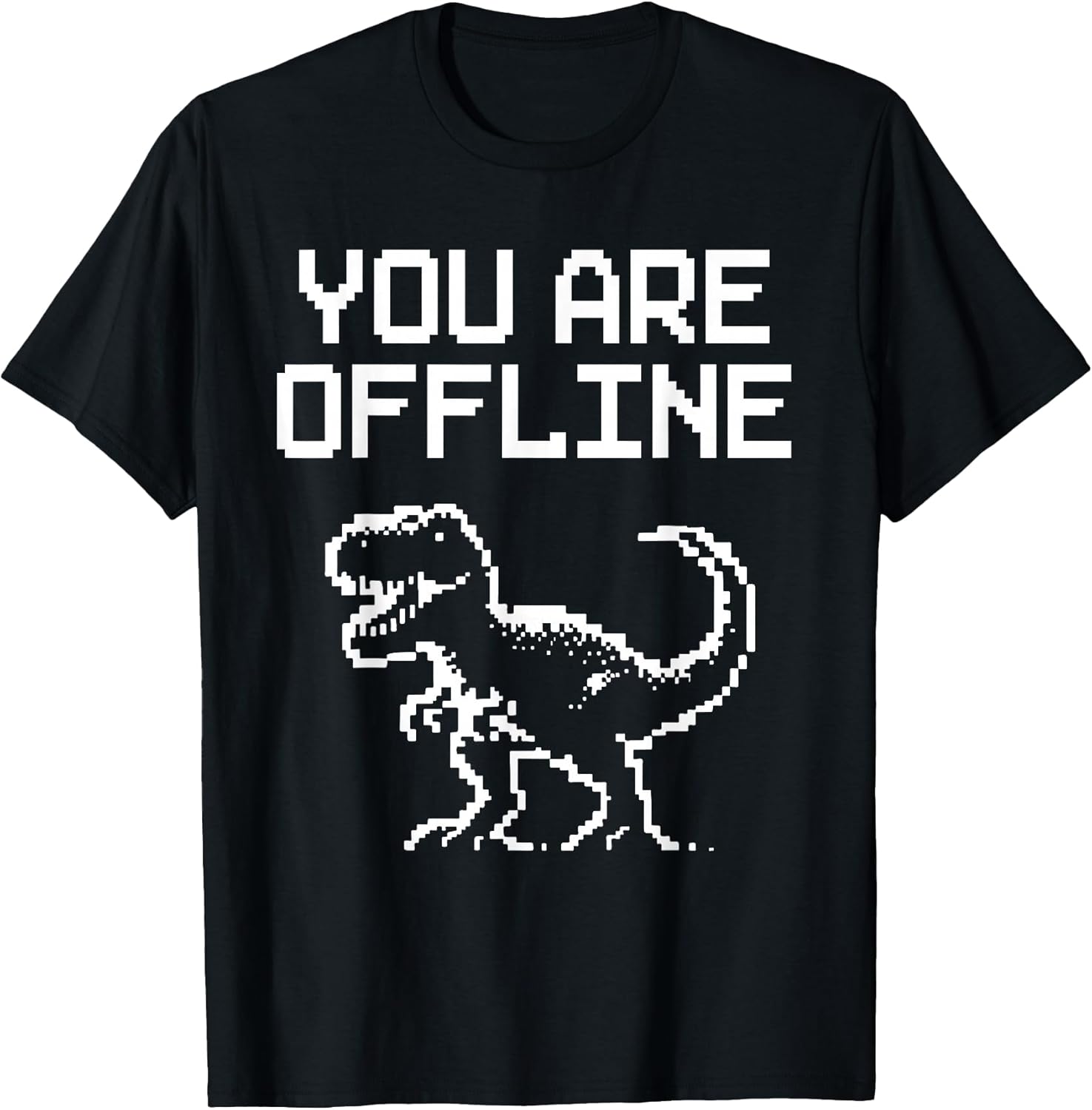 You Are Offline T-Rex Pixel Art No Internet Connection T-Shirt
