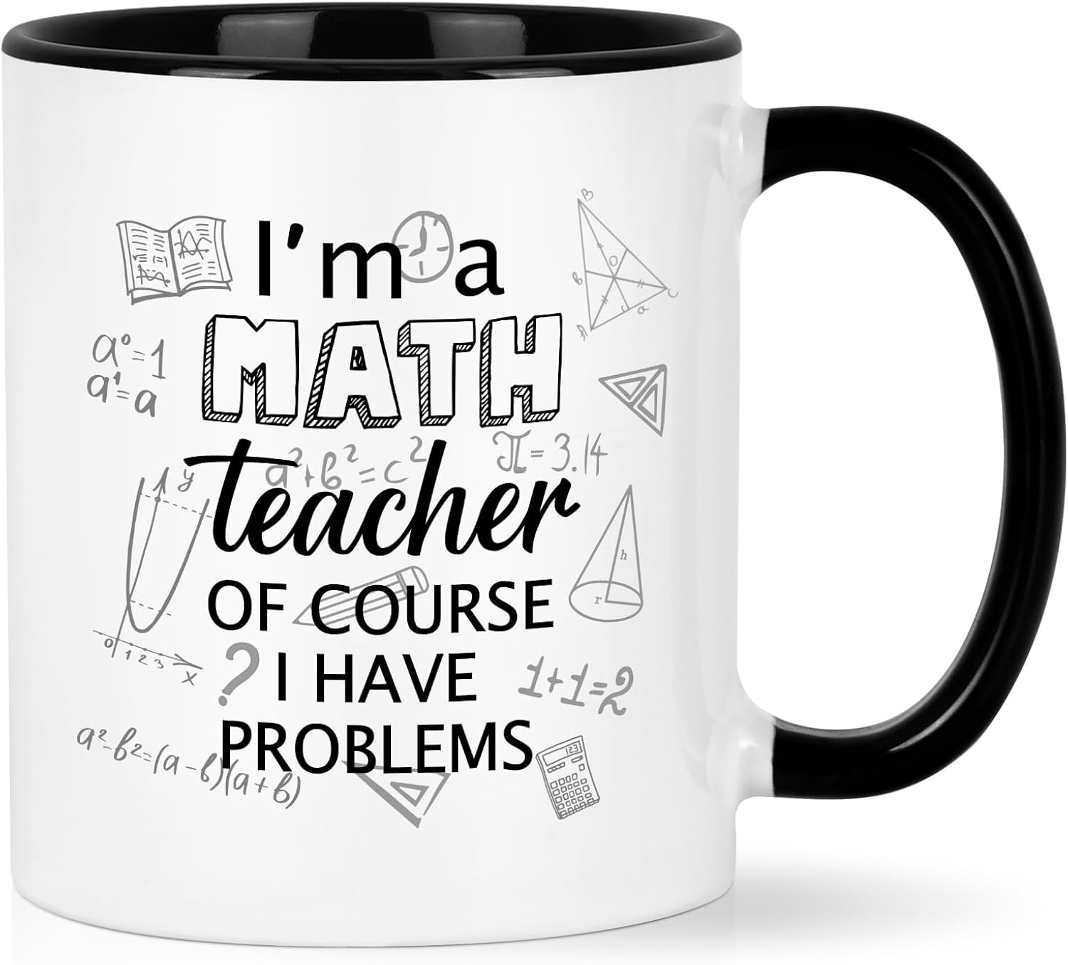 YHRJWN Math Teacher Gift Coffee Mug, I'm a Math Teacher of Course I Have Problems, Funny Appreciation Gift for Birthday Christmas, 11 Oz, White Ceramic