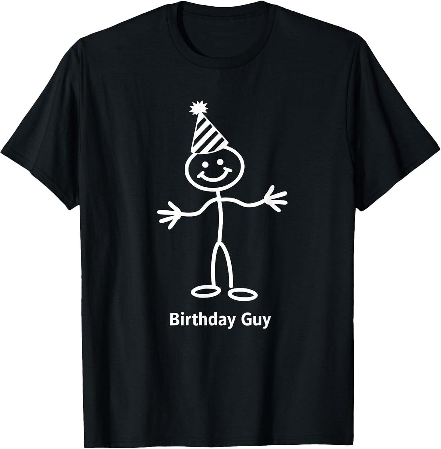 Birthday Guy Fun Stick Figure Party Hat T-Shirt
