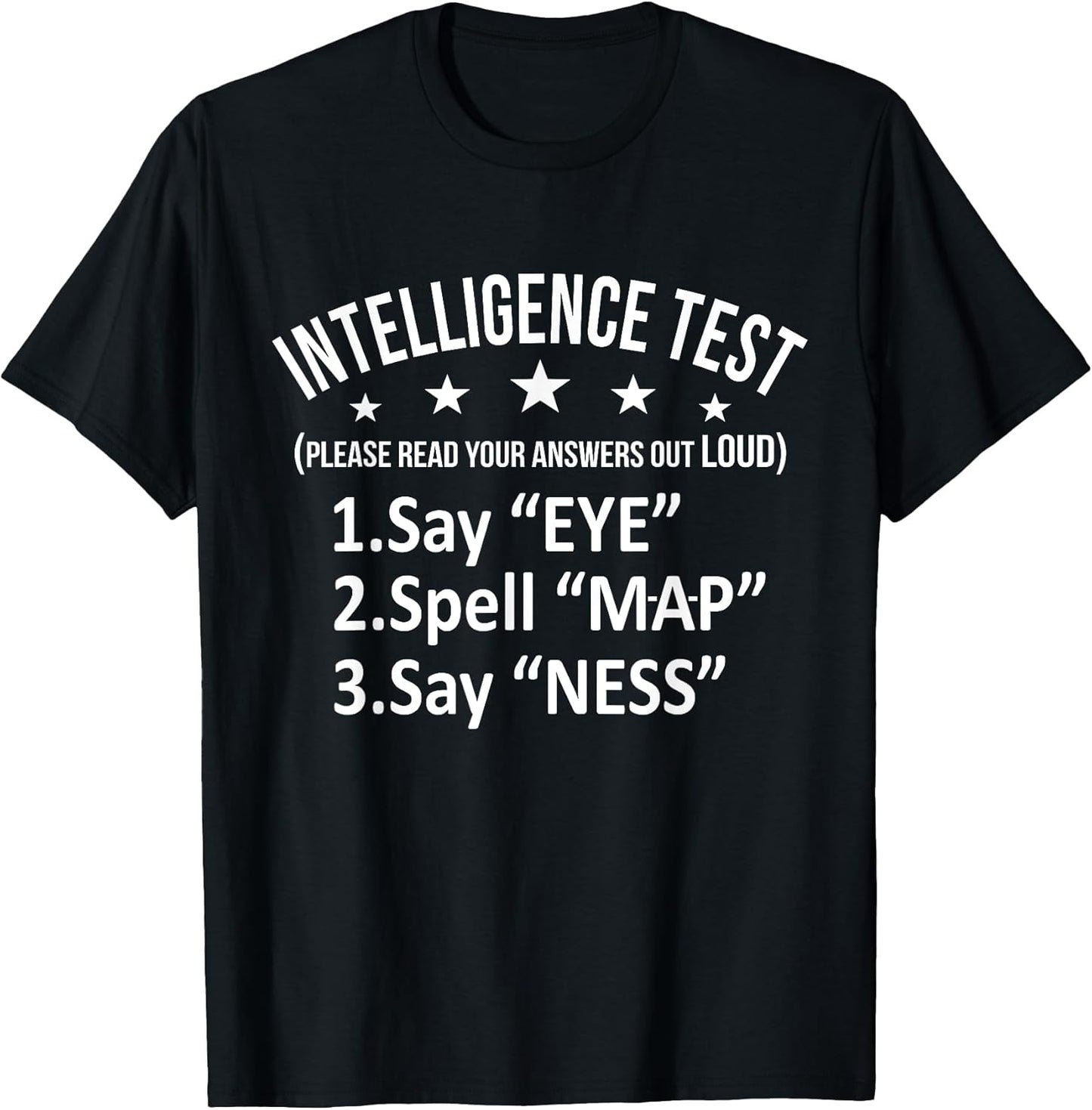 Intelligence Test Adult Humor Funny Sarcasm Graphic Short Sleeve T-Shirt