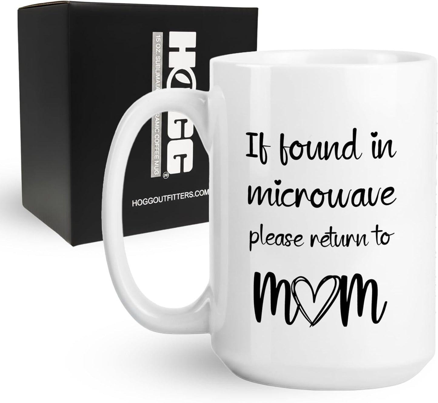 Hogg If Found In Microwave Please Return To Mom Mug, 15 oz Ceramic Funny Coffee Cup, Mothers Day Coffee Mug, Mothers Day Cup, Gag Gifts For Mom, Funny Stuff