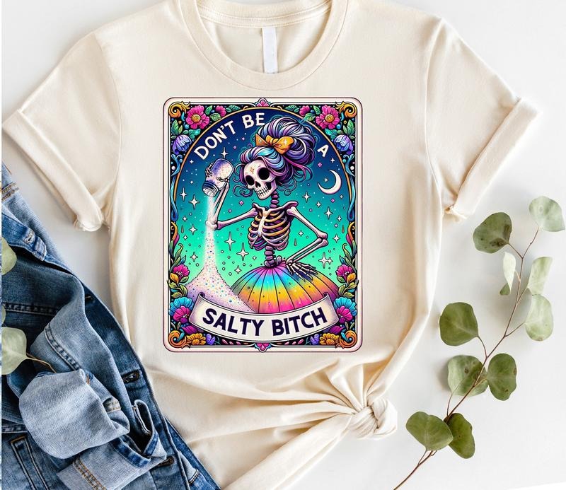 #812 - Don't Be a Salty B Tarot Card Design -   Print Unisex Crew neck Tee T-shirt - Shirt