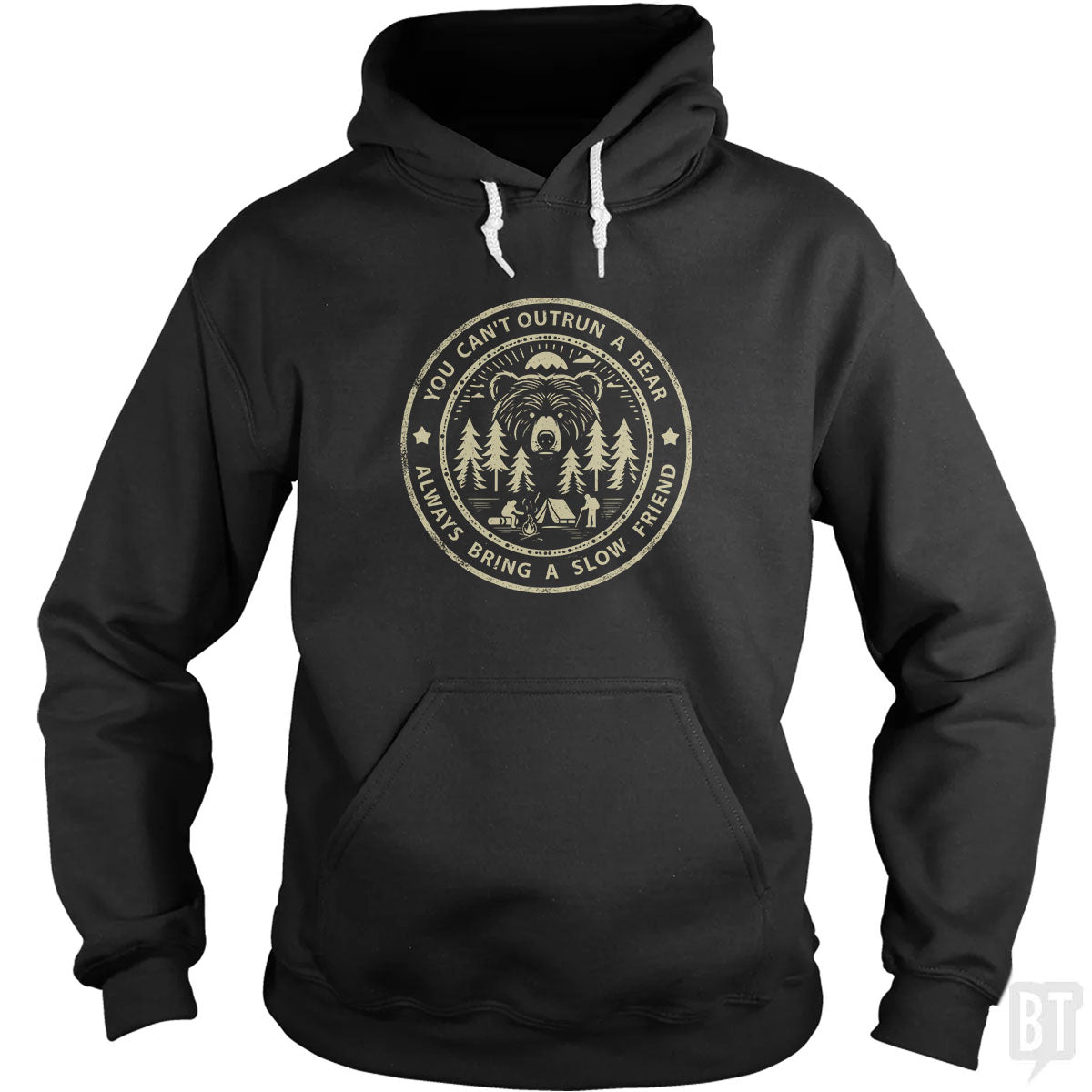You Can't Outrun A Bear Hoodie