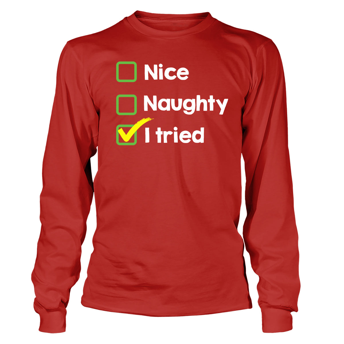 Christmas Effort Long Sleeve