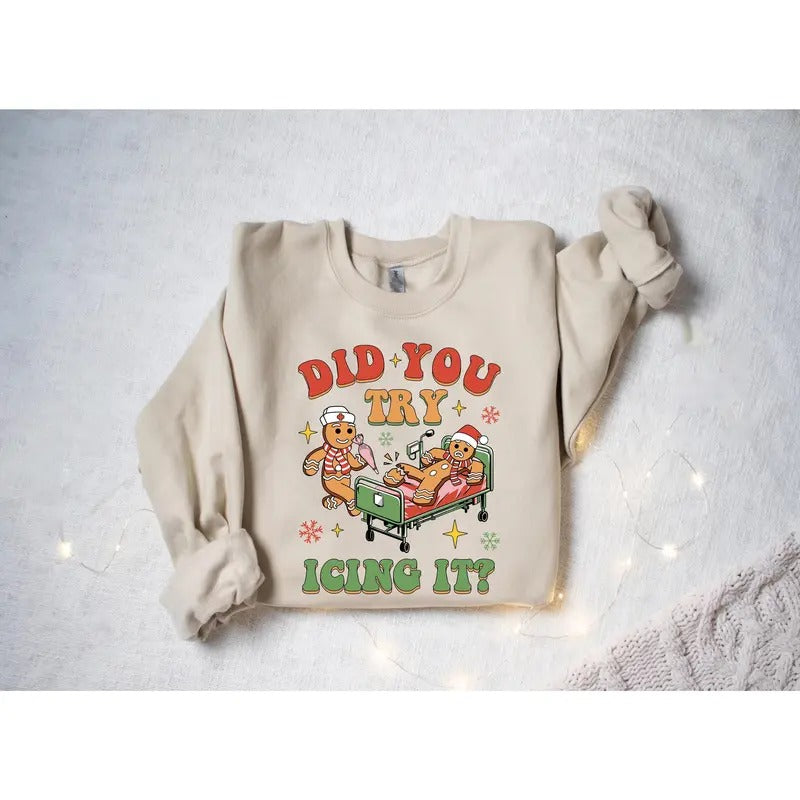 Did You Try Icing It Sweatshirt, Nurse Christmas Sweatshirt, Physical Therapist Shirt, Emergency Christmas Shirt, School Nurse Christmas Tee
