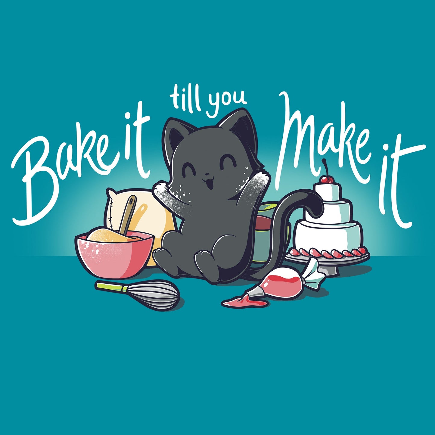 Bake It Till You Make It