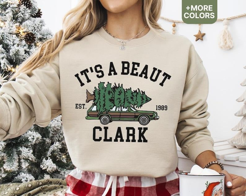 It's A Beaut Clark Sweatshirt, Christmas Movie Sweater, Funny Christmas Vacation Sweatshirt, Family Christmas Crewneck Holiday Xmas Tee