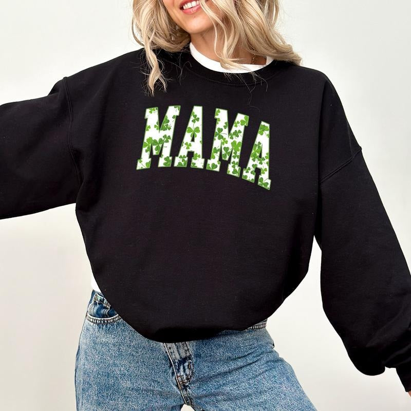 Lucky Mama Sweatshirt, St Patricks Day Tshirt, Clover Shirt, Saint Patricks Day Tee, Womens Mama Tshirts, Gift For Mom, Lucky Sweatshirt