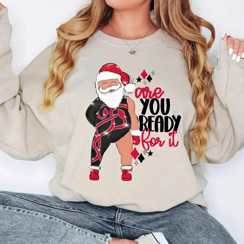 Merry Christmas Santa Shirt, Santa, Are you ready for Christmas? T-Shirt, Sweatshirt, Hoodie Cotton Fabric