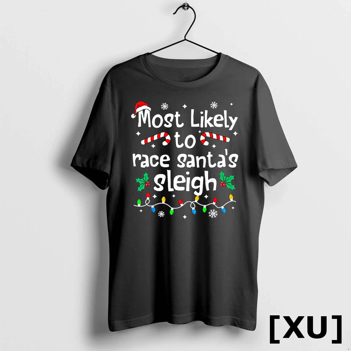 Most Likely To Race Santas Sleigh Christmas Matching Family Tshirts Sweater