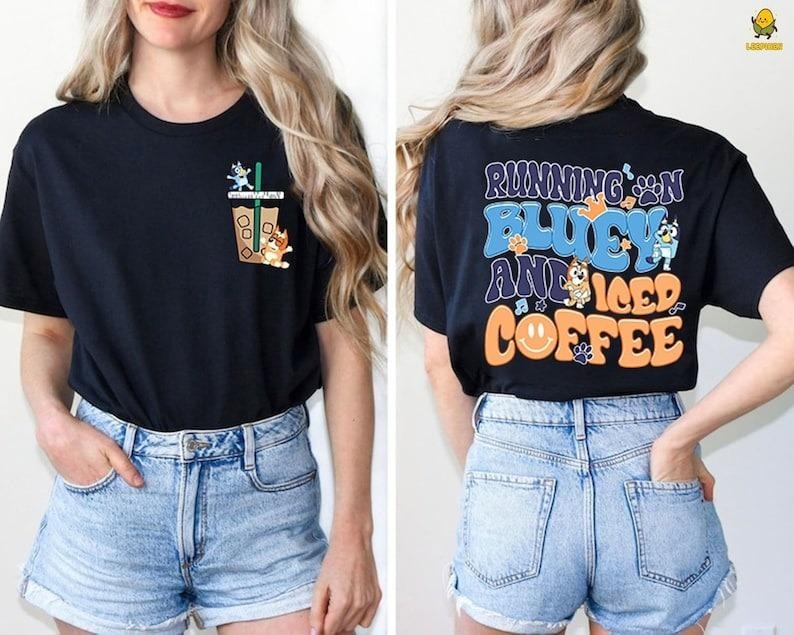Mothers Day Bluey Shirt | Iced Coffee Family Shirt | Birthday Gift Bingo Bluey Mama Shirt | Running on Bluey and Iced Coffee Sweatshirt