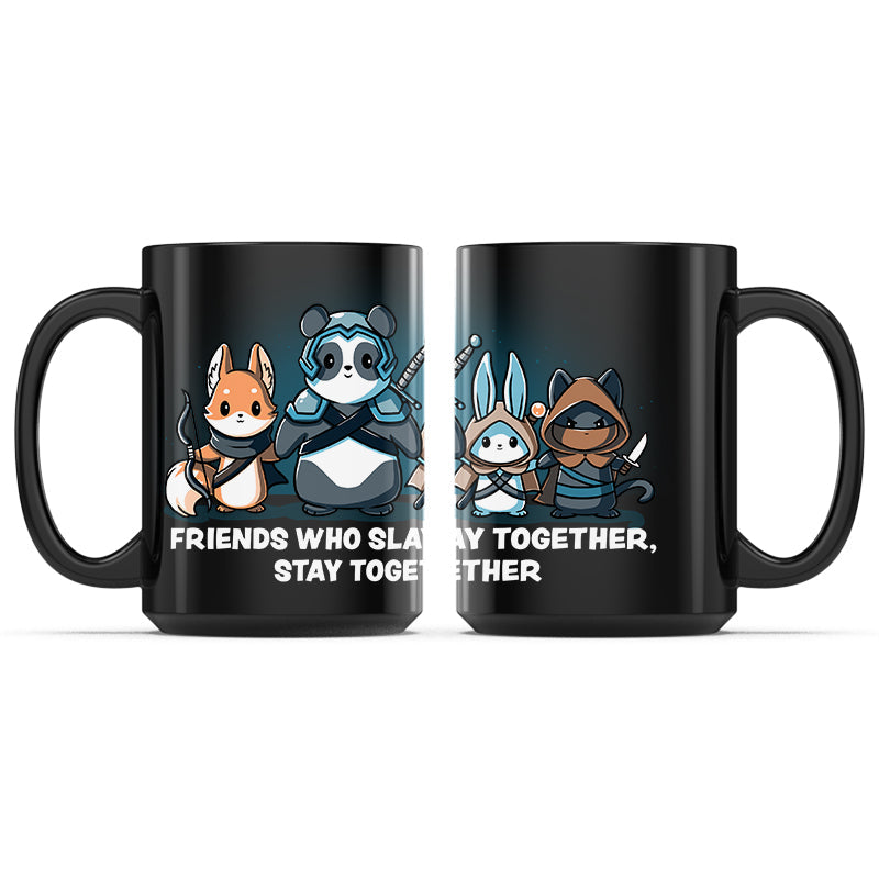 Friends Who Slay Together, Stay Together Mug