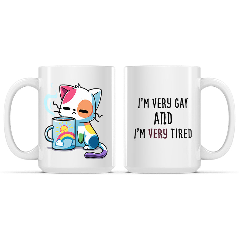 Im Very Gay and Very Tired Mug