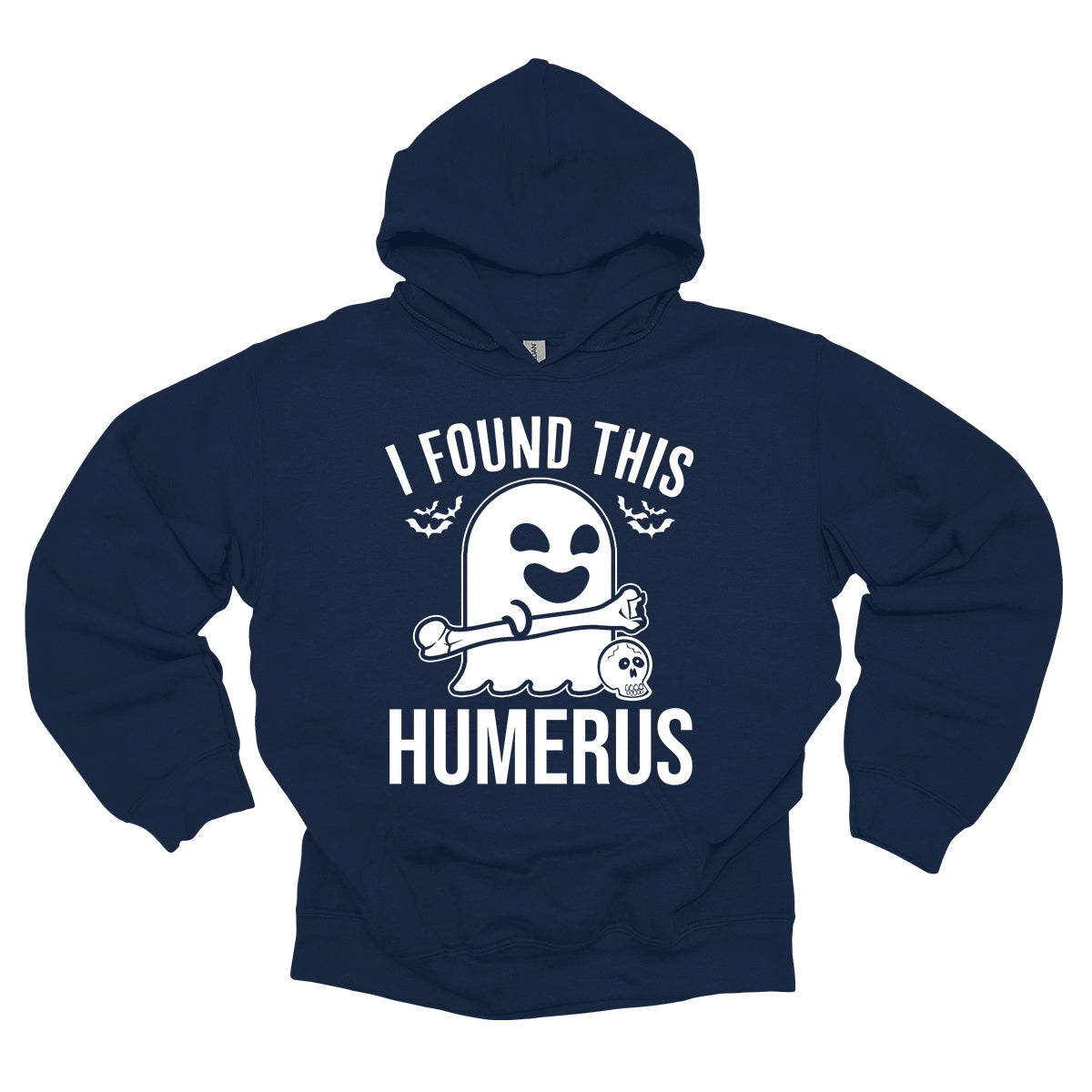 I Found This Humerus Hoodie