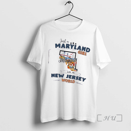 Officials Just A Maryland Girl Girl In A New Jersey World Map Premium T Shirts