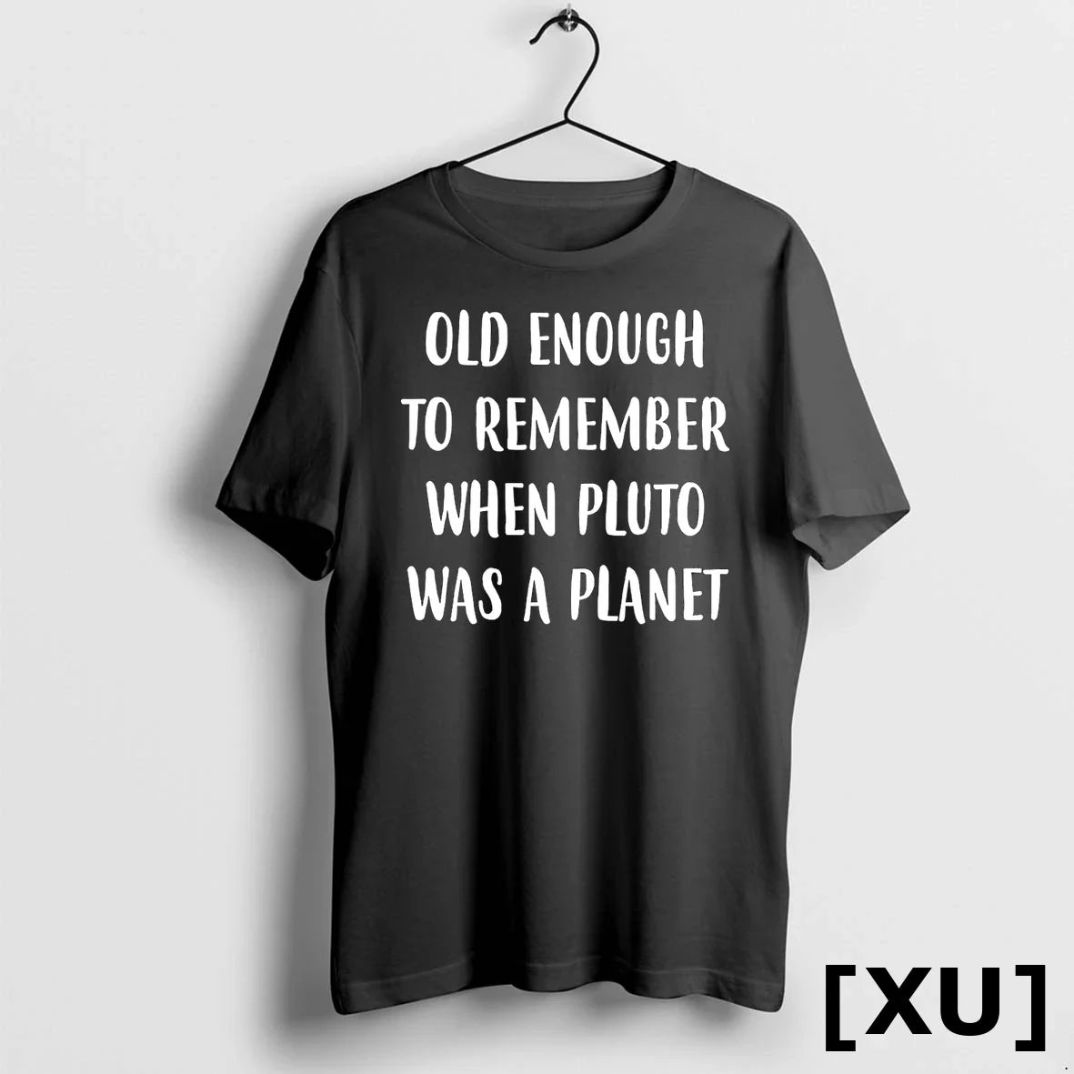 Old Enough To Remember When Pluto Was A Planet Tshirts Sweater