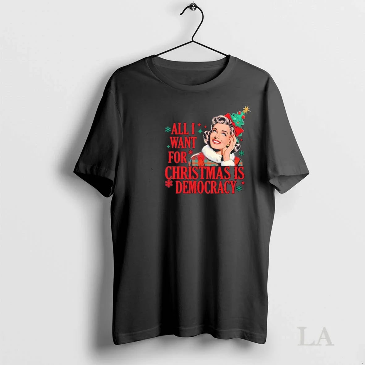 Original All I Wanted For Christmas Is Democracy