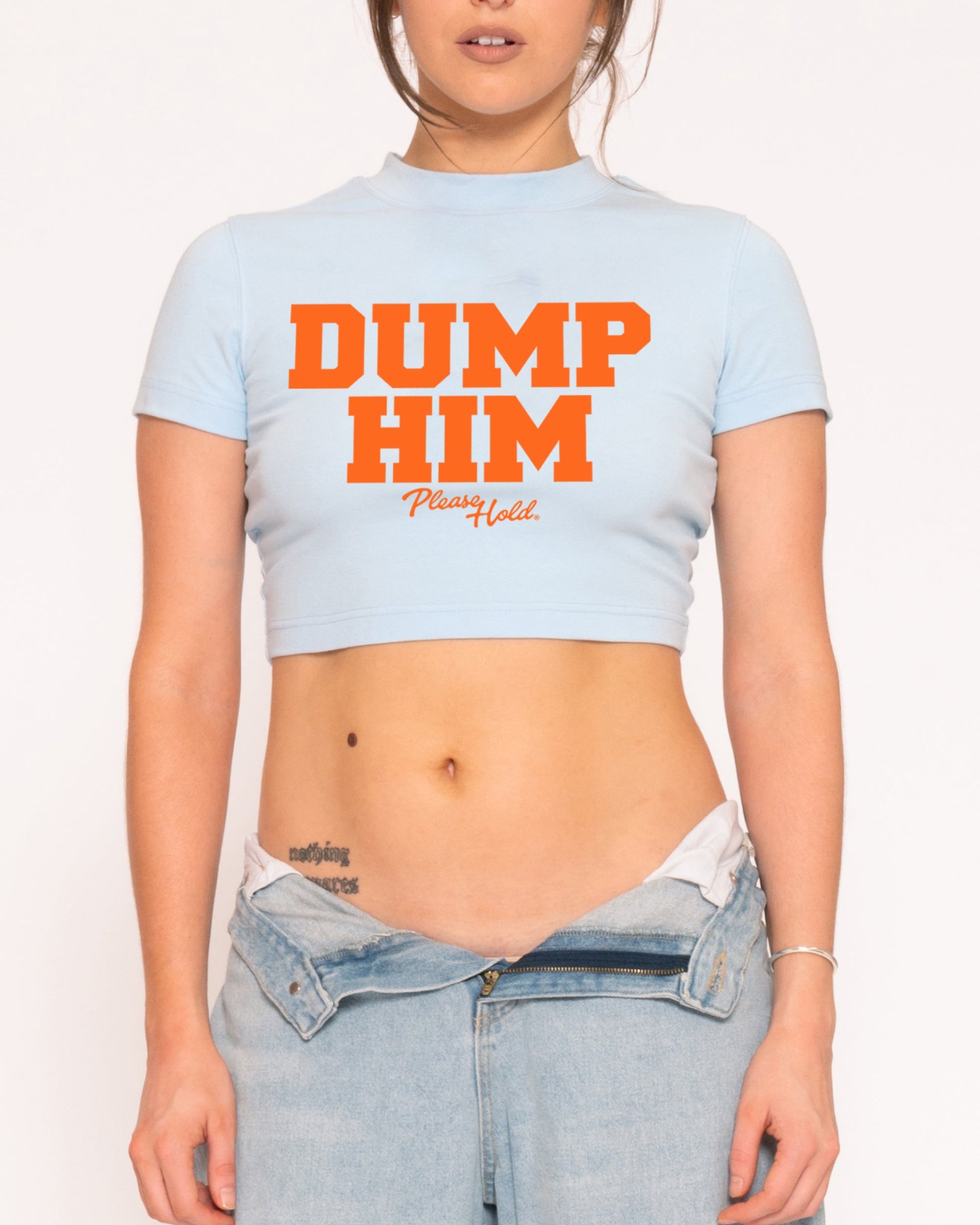 Dump Him Baby Tee