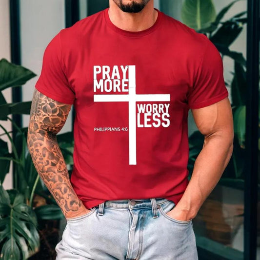 Pray More Worry Less TShirt Casual Style Crew Neck Short Sleeve T-Shirt Tops Trendy for Unisex, Perfect Gift