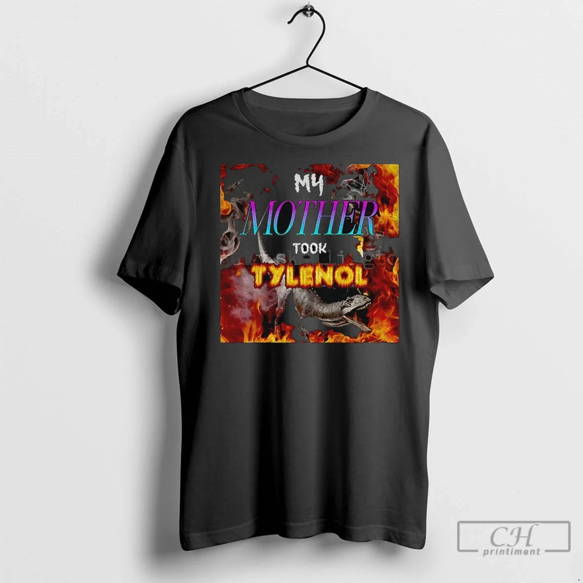 Premium My Mother Took Tylenol Acetaminophen Political Funny Meme