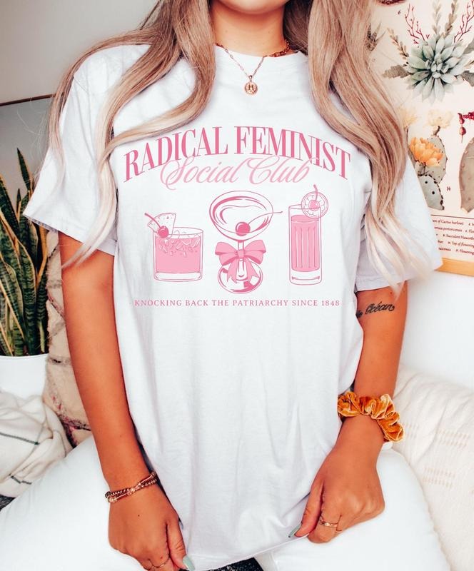 Radical Feminist Social Club Shirt, Anti Patriarchy Tee, Feminism Shirt, Girl Power Shirt, Retro Funny Liberal Democrat Unisex Tee