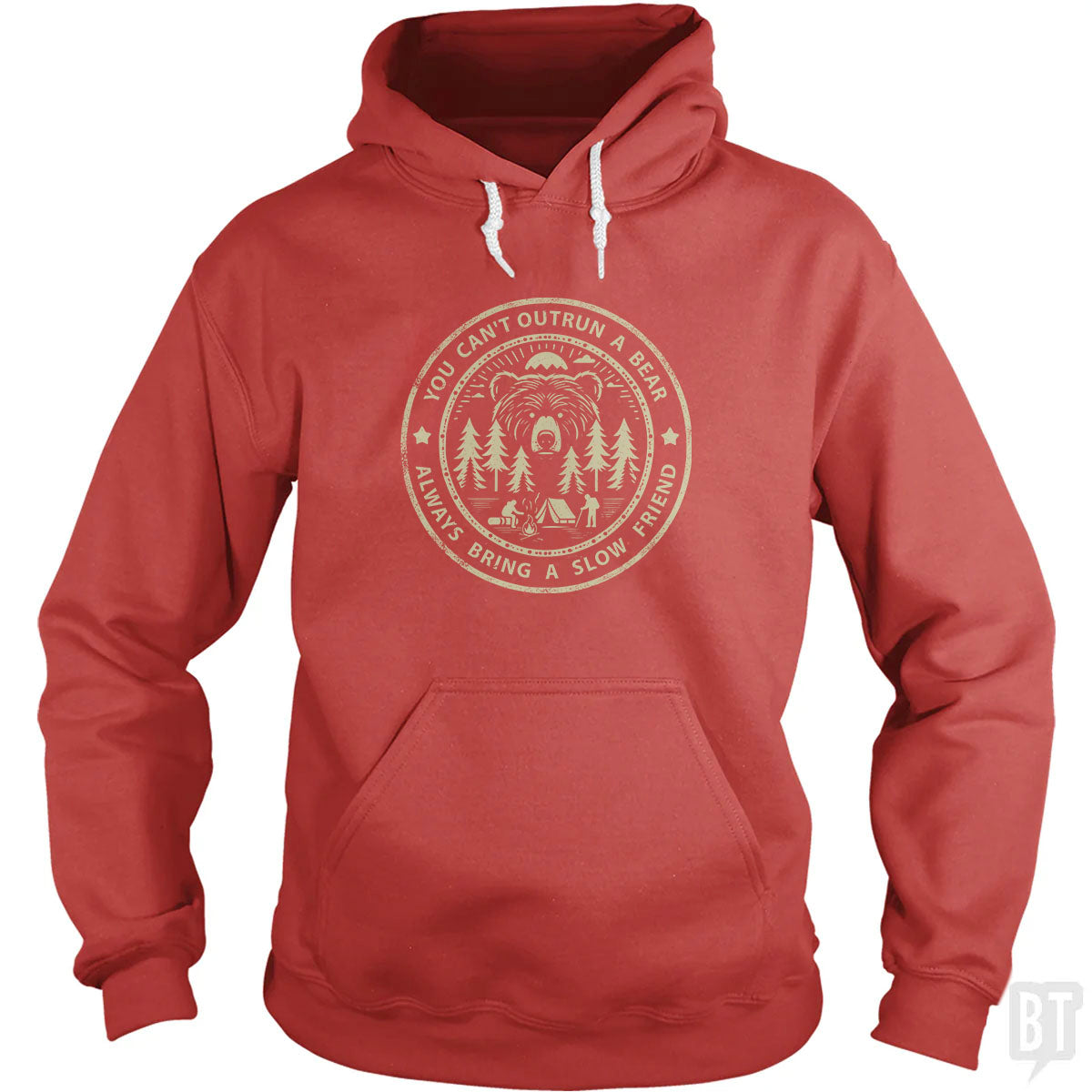 You Can't Outrun A Bear Hoodie