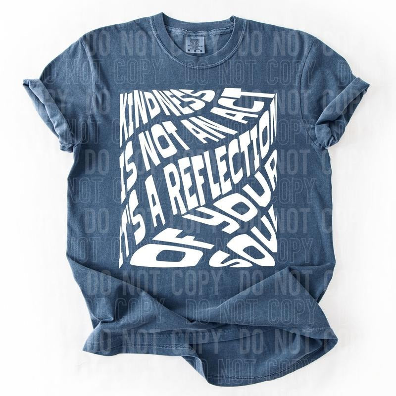 Reflection of Your Soul DTF Transfers - THIS IS NOT A SHIRT