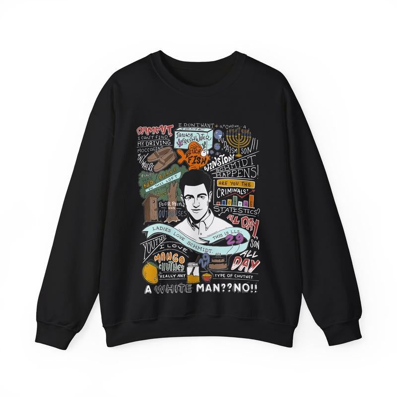 Schmidt Quote New Girl Show Sweatshirt, New Girl Show Funny Graphic Sweatshirt, Anniversary Gift For Fan, New Girl Show Gift, New Girl Mood, Funny Gift, Unisex Sweatshirt, Gifts For Friend, Long Sleeve Crewneck Shirt, Gifts For Birthday Fathers Day